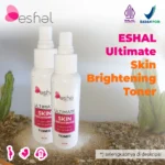 ESH0003 ESHAL Ultimate Skin Brightening Toner - ESHAL Ultimate Skin Brightening Toner - ESH0003 - eshal.id - Glycerin