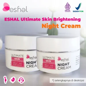 esh07-1.webp - ESHAL Ultimate Skin Brightening Night Cream - ESH0007 - eshal.id - DMDM Hydantoin